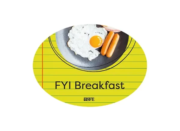 FYI BREAKFAST Sign