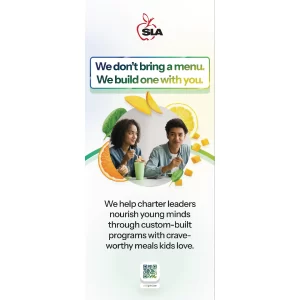 SLA Pull Up Banner “We Don’t Bring A Menu We Build One With You”